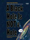 A Black Hole is Not a Hole (MP3)